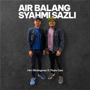 Air Balang Syahmi Sazli