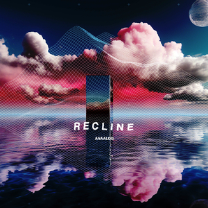 Recline