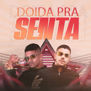Doida pra Sentar (Remix)
