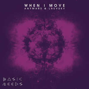 When I Move (Original Mix)
