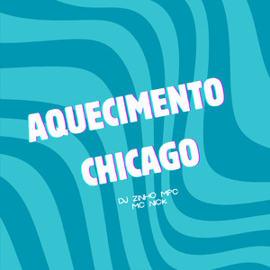 Aquecimento Chicago
