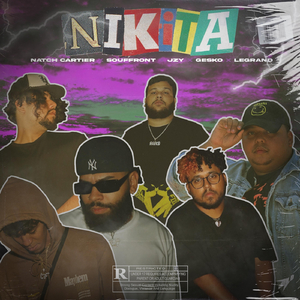 NIKITA (feat. Souffront, JZY, Gesko & Legrand)