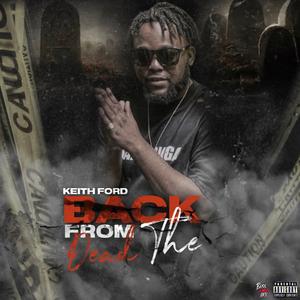 Back From The Dead (B.F.T.D.)