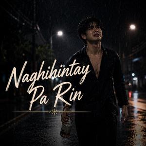 Naghihintay Pa Rin