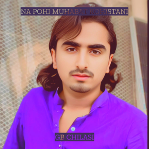 Na Pohi Muhabat Kohistani