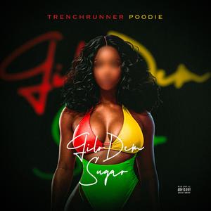 Girl Dem Sugar (Freestyle)