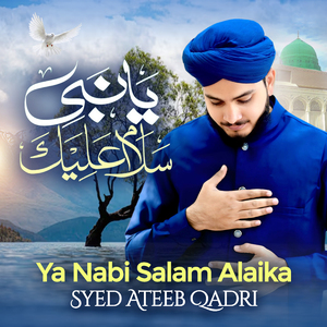 Ya Nabi Salam Alaika