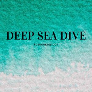 Deep Sea Dive