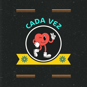 cada vez