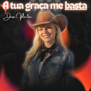 A Tua Graça Me Basta