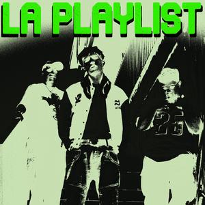 LA PLAYLIST (feat. Banen & Konan)