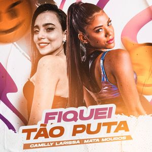 Fiquei Tão Puta
