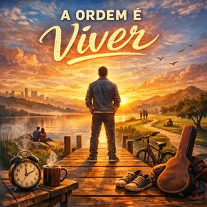 A ordem é viver