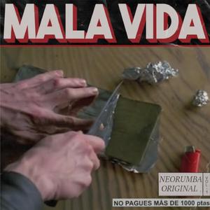 Mala Vida
