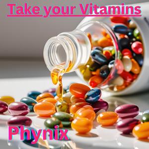 Take your Vitamins