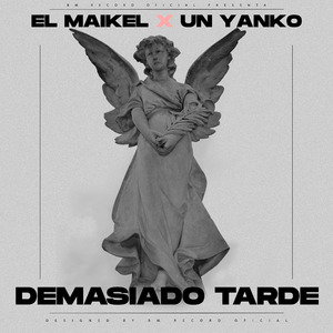 Demasiado Tarde