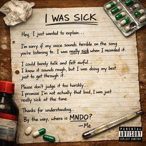 I was sick (feat. Ezell)