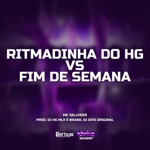 RITMADINHA DO HG FIM DE SEMANA