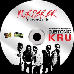 Murderer (Preserve Life)