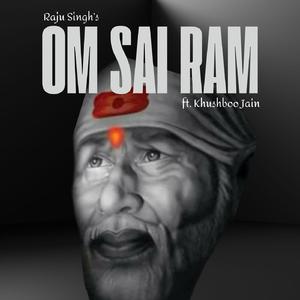 Om Sai Ram (feat. Khushboo Jain)