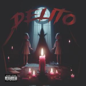 Delito (feat. NEZZ & YoungYisus)