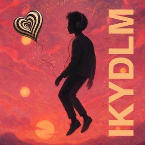 IKYDLM - I Know You Don’t Love Me (feat. Gozie, avantika & Amplify the Human)