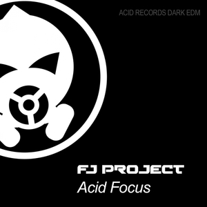 Acid Focus (Original Mix)
