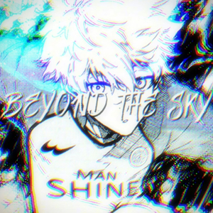 BEYOND THE SKY