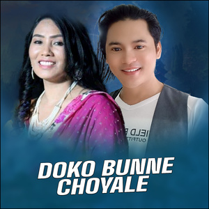 Doko Bunne Choyele