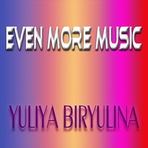 Even More Music