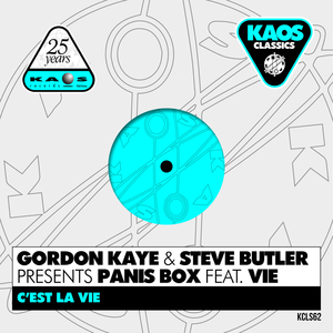 C'est la Vie (Part One - Gordon Kayne & Steve Butler Presents Panis Box)