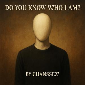 Do You know Who I Am ?