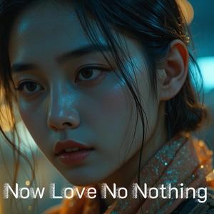 No love is Nothing-English song 2025
