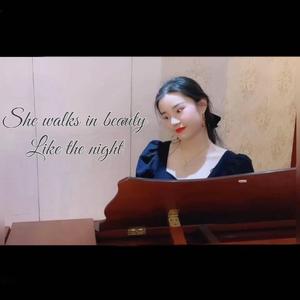 She walks in beauty重制版(她走在美的光彩中，仿佛夜晚）