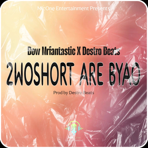 2woShort Are Byao