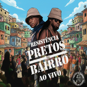 Guerreiro do Gueto / Tamborize (Ao Vivo)