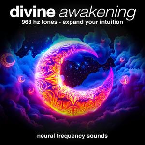 963 Hz Divine Mind Awakening