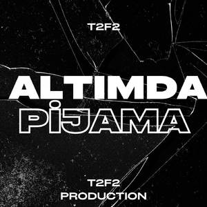 Altımda Pijama