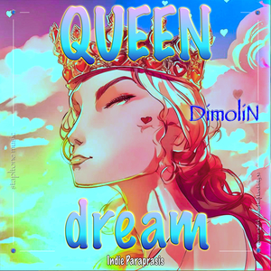 Queen Dream Indie Paraprasis