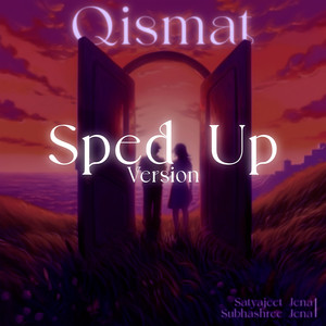 Qismat (Sped Up Version)