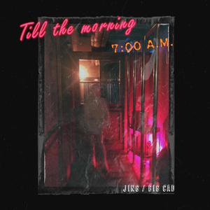 Till the Morning(Prod.dRabbit)