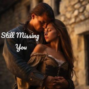 Still Missing You