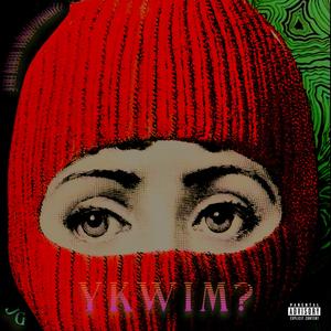 YKWIM?