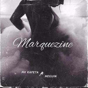 Marquezine (feat. É o Neguin)