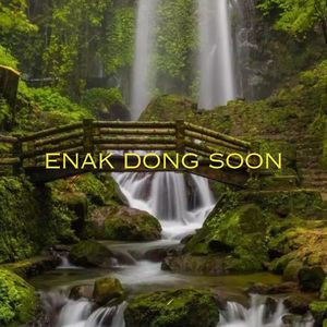 ENAK DONG