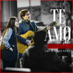 Te Amo (feat. Israel Pacheco)