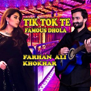 TIK TOK TY DHOLA