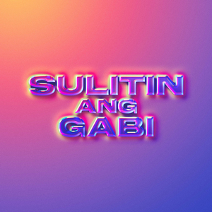 Sulitin Ang Gabi