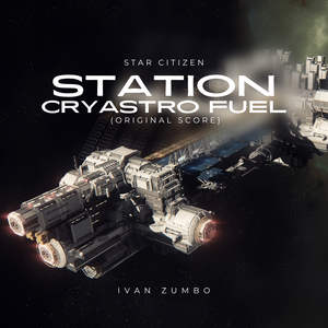 Star Citizen Station Cryastro Fuel (Original Score)