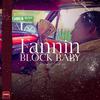 Cartel Zeak - Fannin Block Baby (feat. Wille Falcon)